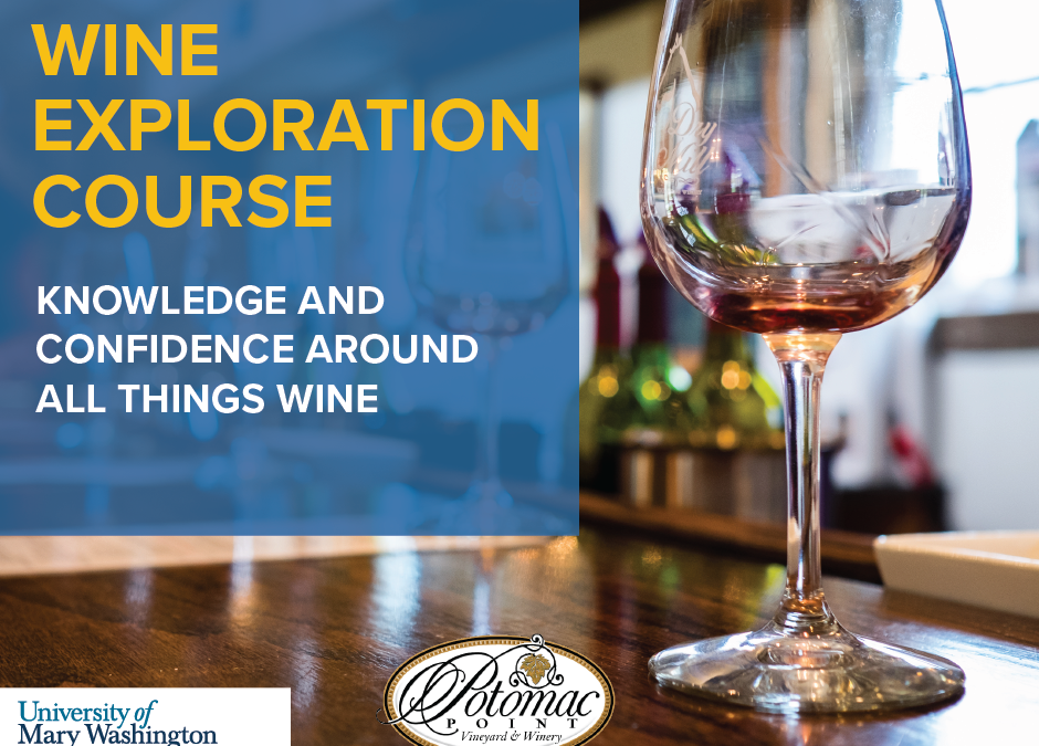 Wine Exploration Course with UMW Continuing Professional Studies