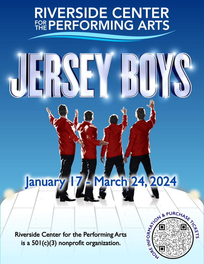 Riverside Center for the Performing Arts Presents Jersey Boys