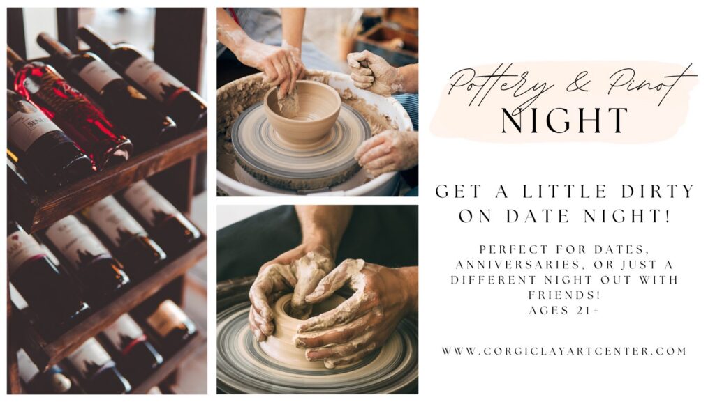Pottery and Pinot Night