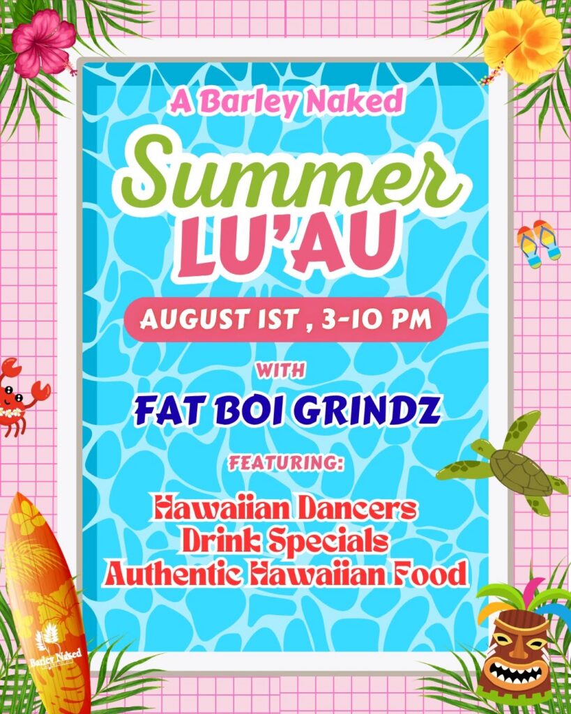 Summer Lu’au at Barley Naked